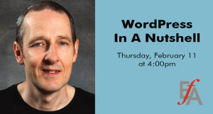 WordPress in a Nutshell to be the topic discussed by Robert Trevellyan at the February 2016 Upper Hudson Chapter of the EFA meeting