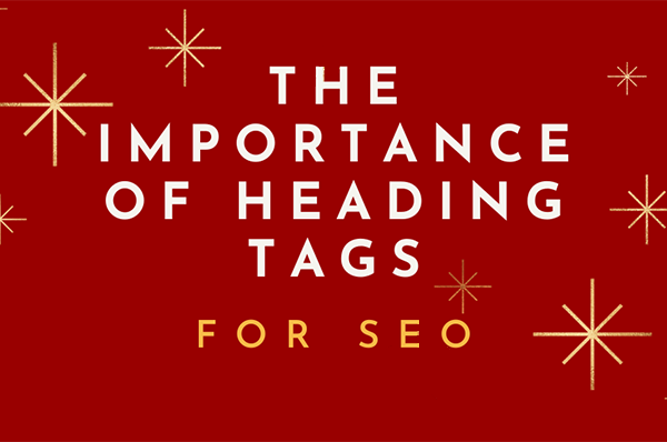 The importance of heading tags for SEO