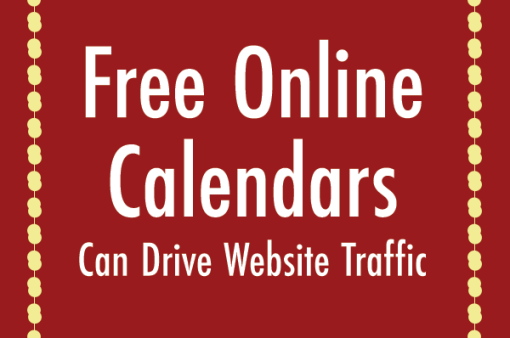Free Calendars Can Help Drive Traffic to Your Website